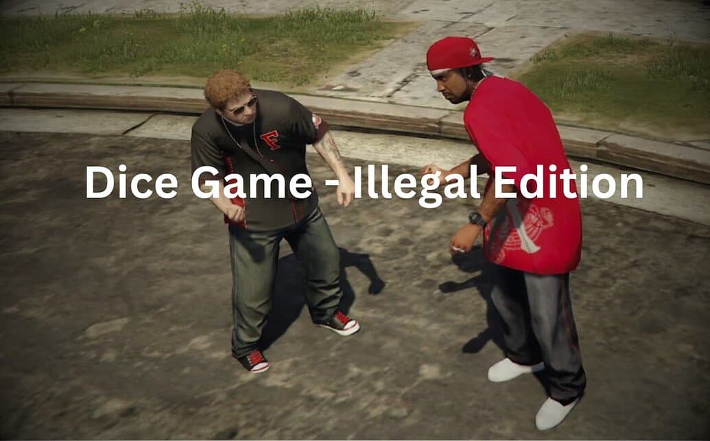 Dice Game (Illegal)