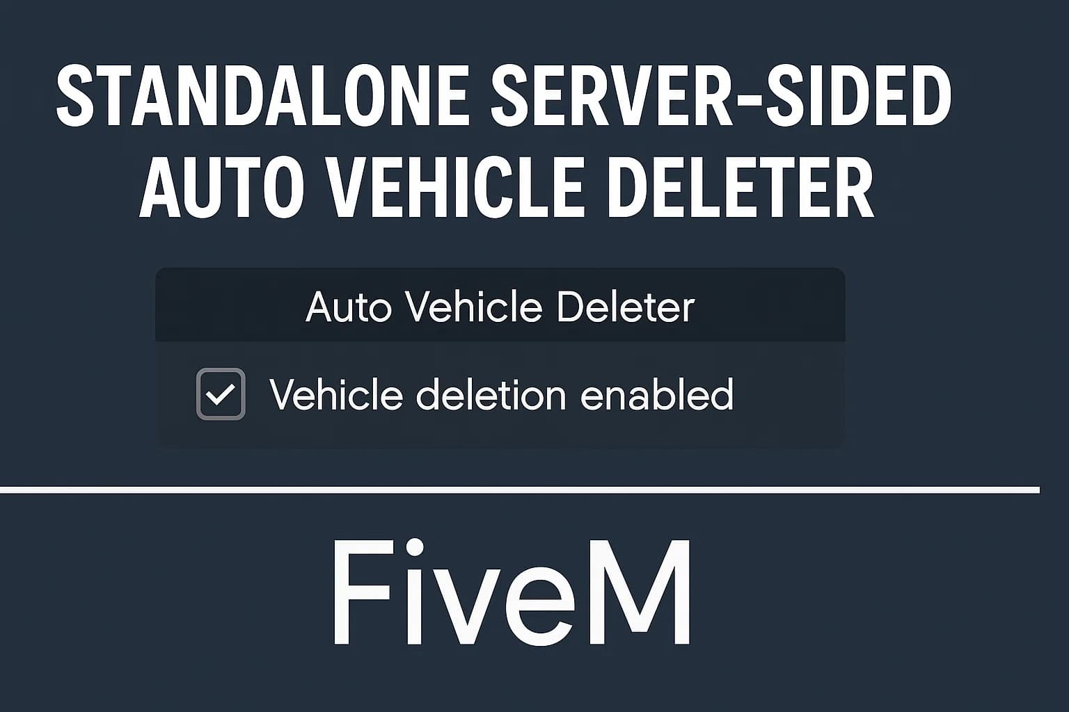 Standalone server-sided auto vehicle deleter