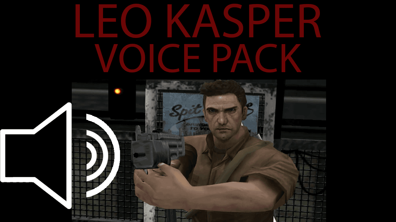 Leo Kasper (Manhunt ) Voice Pack