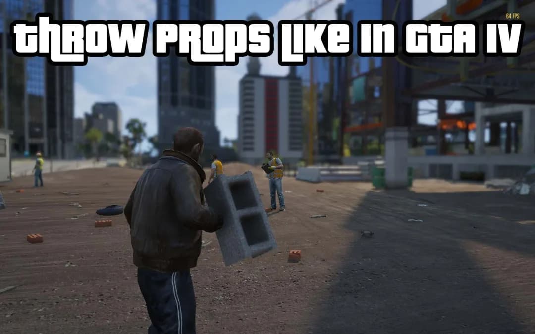 Throw Props like in GTA IV