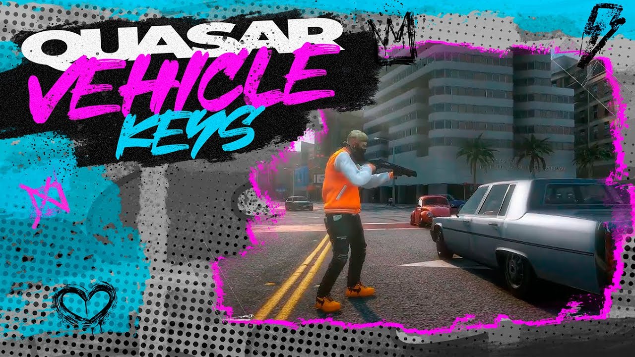 Quasar Vehiclekeys 2.0 para FiveM | Sistema Avanzado de Llaves de Coche, Alertas de Robo e Integración con Smartphone