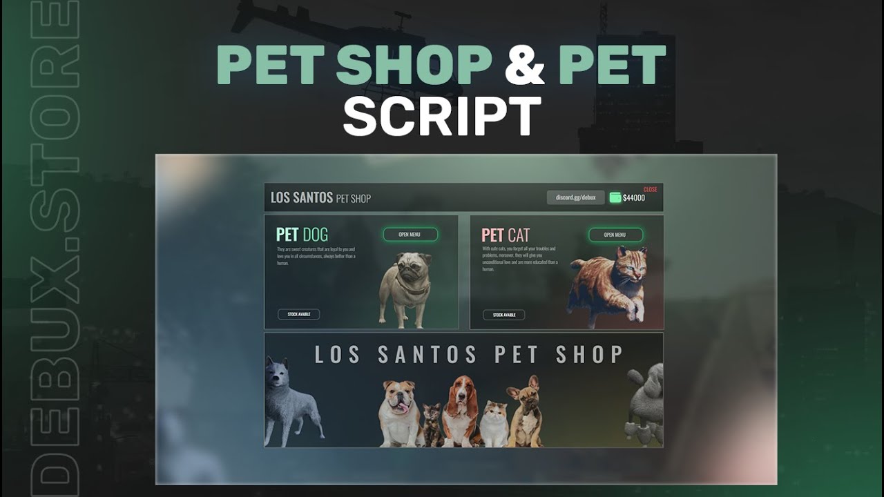[FIVEM] Tienda de mascotas y Guión de mascotas (DebuX)