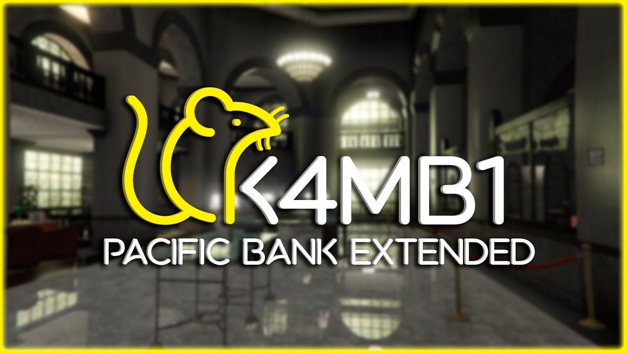 GTA 5 Pacific Bank (Extensión) - Mapa de FiveM