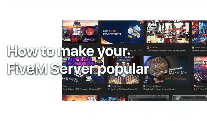 Make FiveM Server Popular - How To