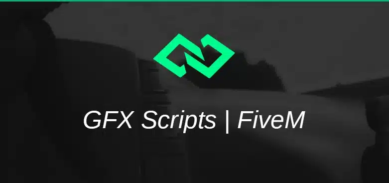 FiveM GFX-Skripte