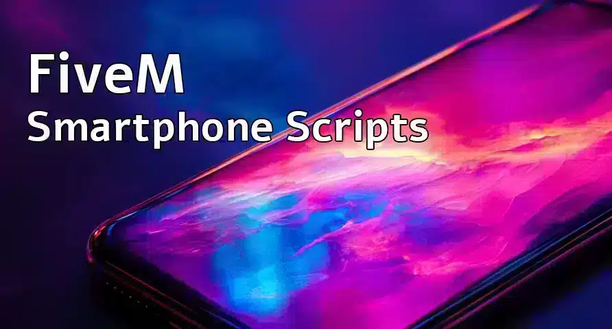 Scripts pour smartphones FiveM